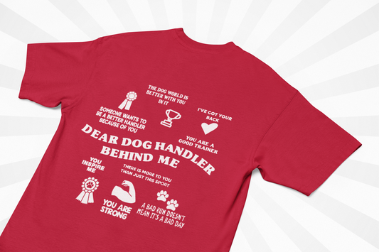 Dear Dog Handler Behind Me Tee