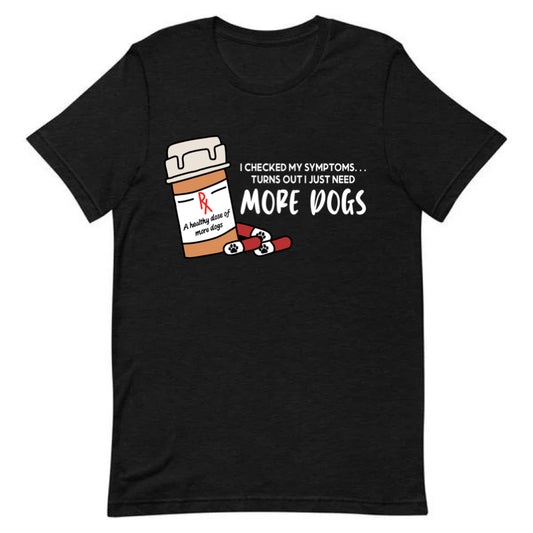 More Dogs Tee