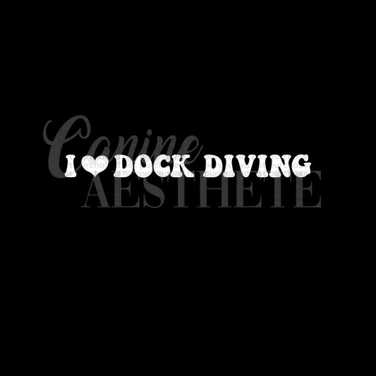 I ❤️ Dock Diving Decal 🐾 🌊