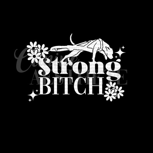 Strong Bitch Decal