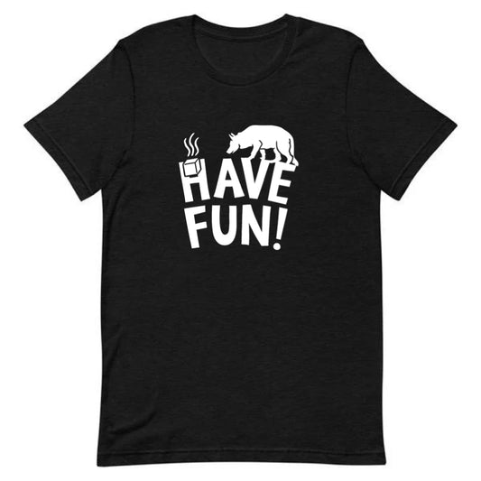 Have Fun Nosework Tee