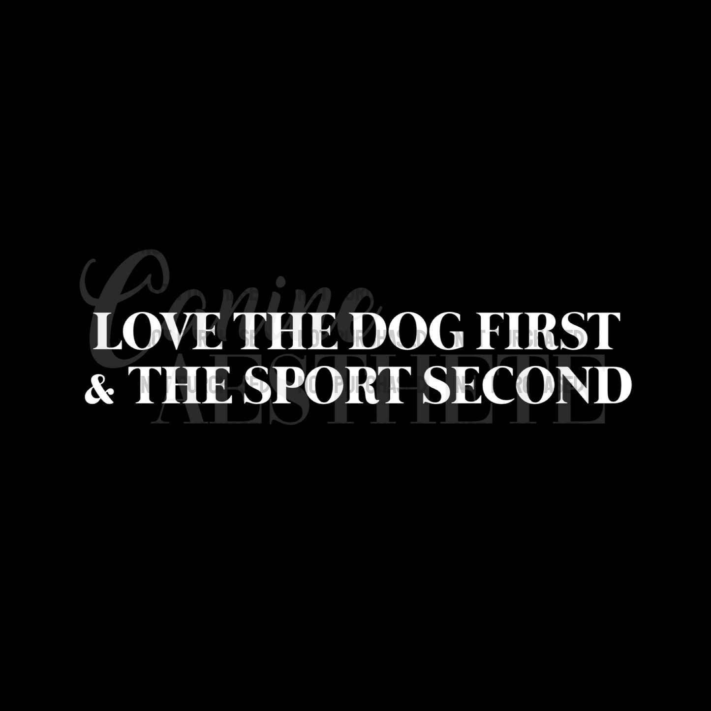 Love The Dog First & The Sport Second Tee