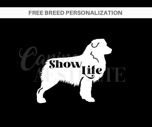 Show Life Decal