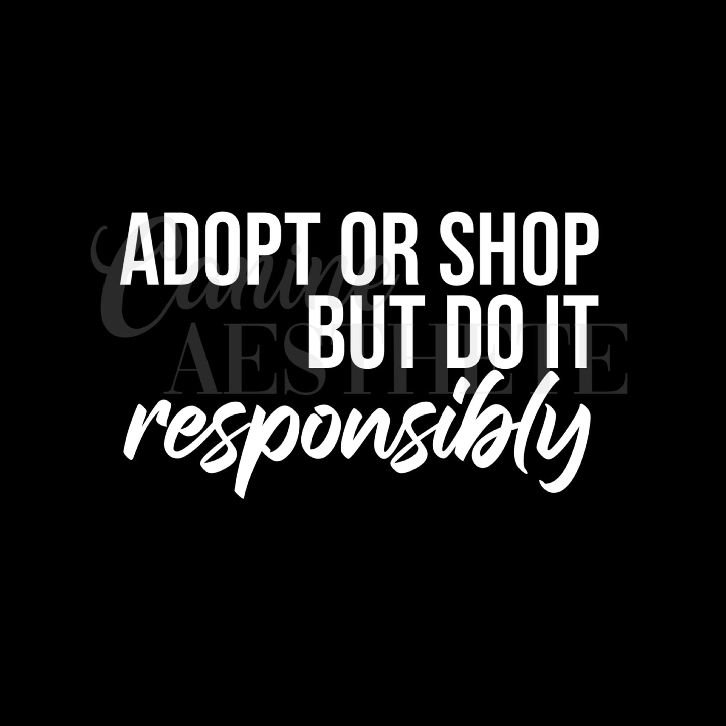 Adopt or Shop Decal