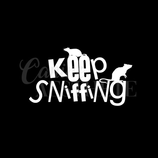 Keep Sniffing Decal